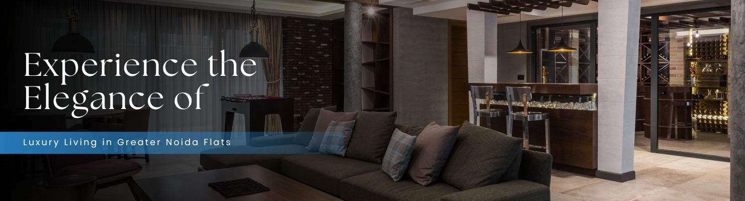 Experience the Elegance of Luxury Living in Greater Noida Flats